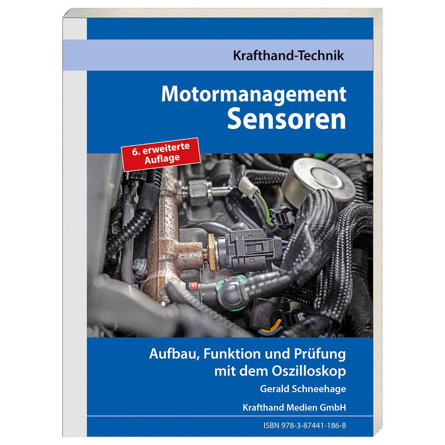 Motormanagement Sensoren: Aufbau, Funktion und Prüfung mit dem Oszilloskop (Krafthand Fachwissen: Technik) Leisure, Home & Garden
