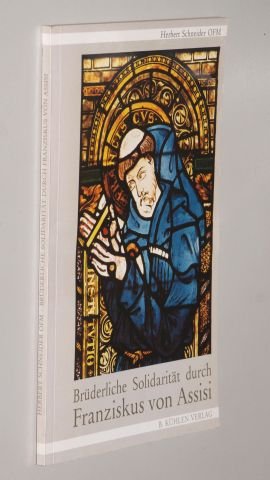 Brüderliche Solidarität durch Franziskus von Assisi. Books