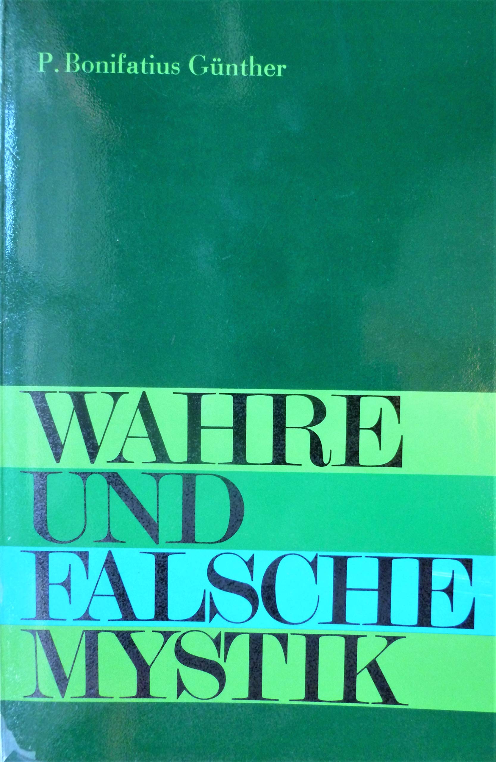 Wahre und falsche Mystik Books