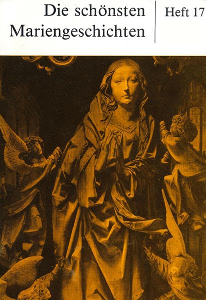 Die schönsten Mariengeschichten Religion & Esotericism