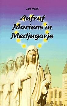 Aufruf Mariens in Medjugorje Religion & Esotericism