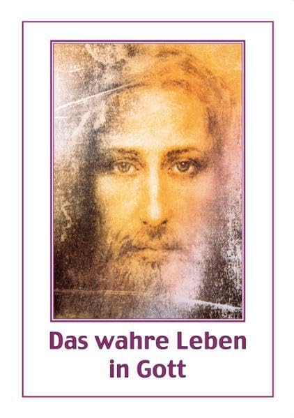 Das wahre Leben in Gott. / Vassulas Gespräche mit Jesus: Das wahre Leben in Gott. / Das wahre Leben in Gott. Bd. 7: Vassulas Gespräche mit Jesus Religion & Esotericism
