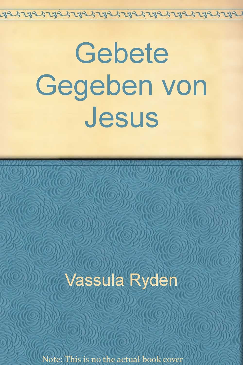 Gebete - gegeben von Jesus Religion & Esotericism