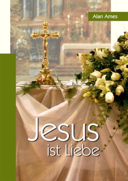 Jesus ist Liebe Second hand books on Religion & Esotericism