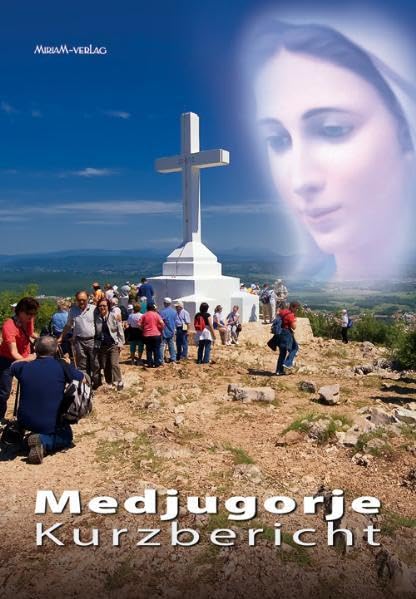 Medjugorje: Kurzbericht Religion & Esotericism