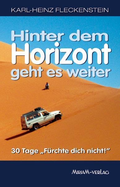 Hinter dem Horizont geht es weiter!: 30 Tage "Fürchte dich nicht!" Natural Sciences