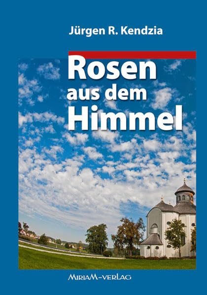 Rosen aus dem Himmel Religion & Esotericism