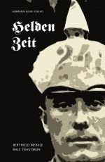 Heldenzeit Contemporary literature
