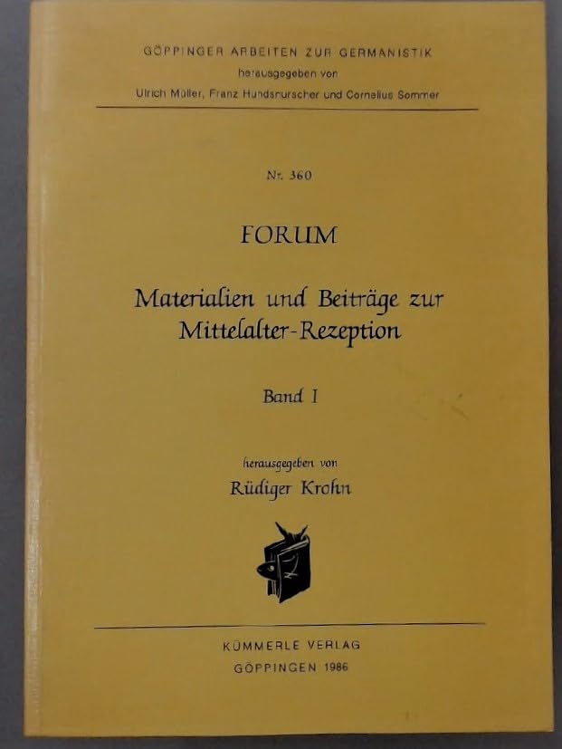 FORUM : Materialien und Beiträge zur Mittelalter-Rezeption - Band 1 Books