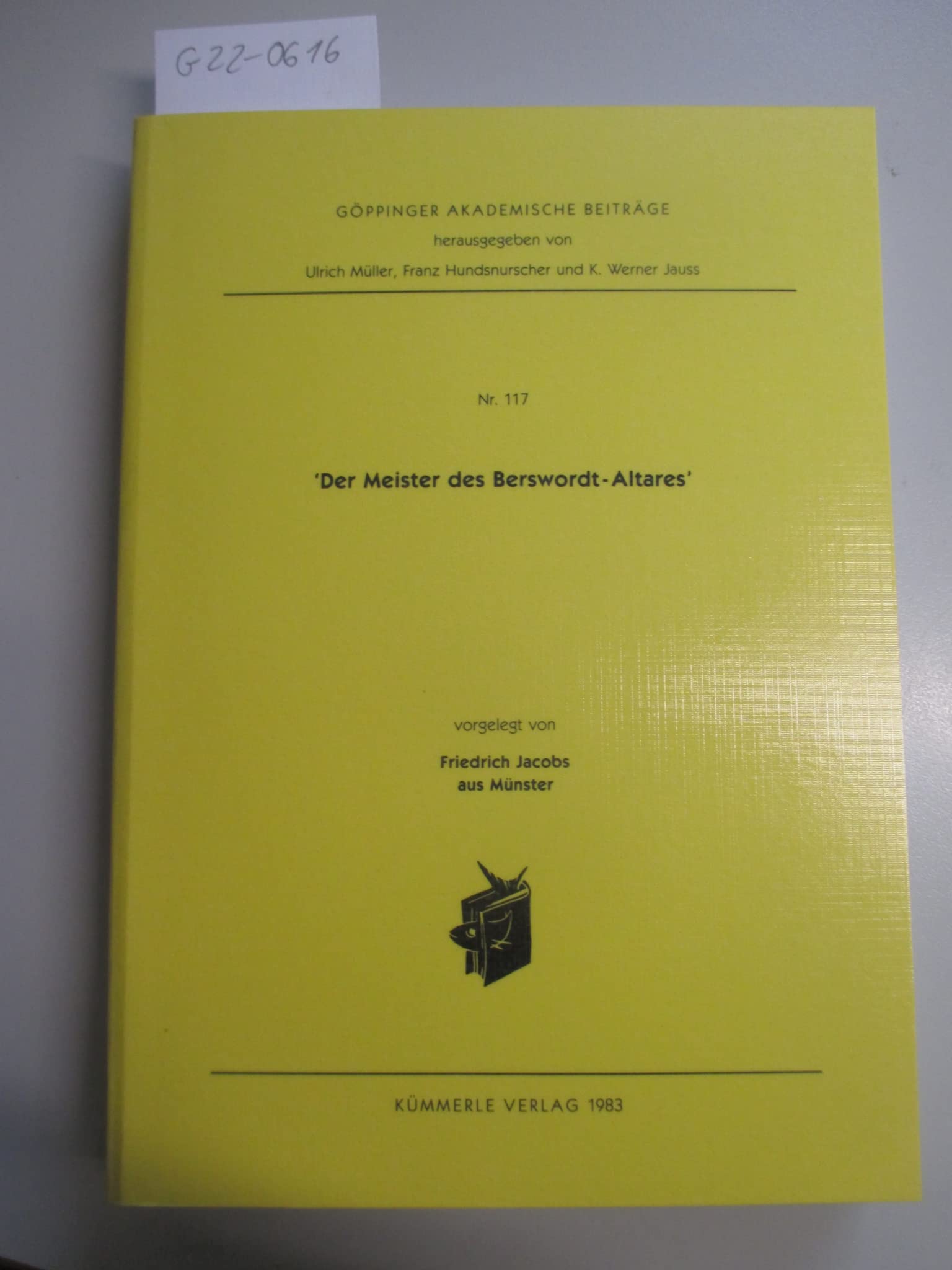 Der Meister des Berswordt-Altares (Göppinger akademische Beiträge) book