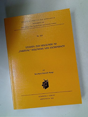 Studien zur Heilkunde im "Parzival" Wolframs von Eschenbach Books