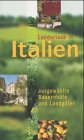Landurlaub in Italien Travel
