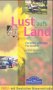 Lust aufs Land. Urlaub auf dem Bauernhof. European Selection: Die 100 schönsten Ferienhöfe Europas Leisure, Home & Garden
