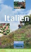 Landurlaub in Italien: ausgeählte Bauernhöfe und Landgüter Leisure, Home & Garden