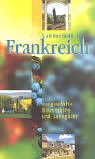 Landurlaub in Frankreich: Ausgewählte Bauernhöfe und Landgüter Travel