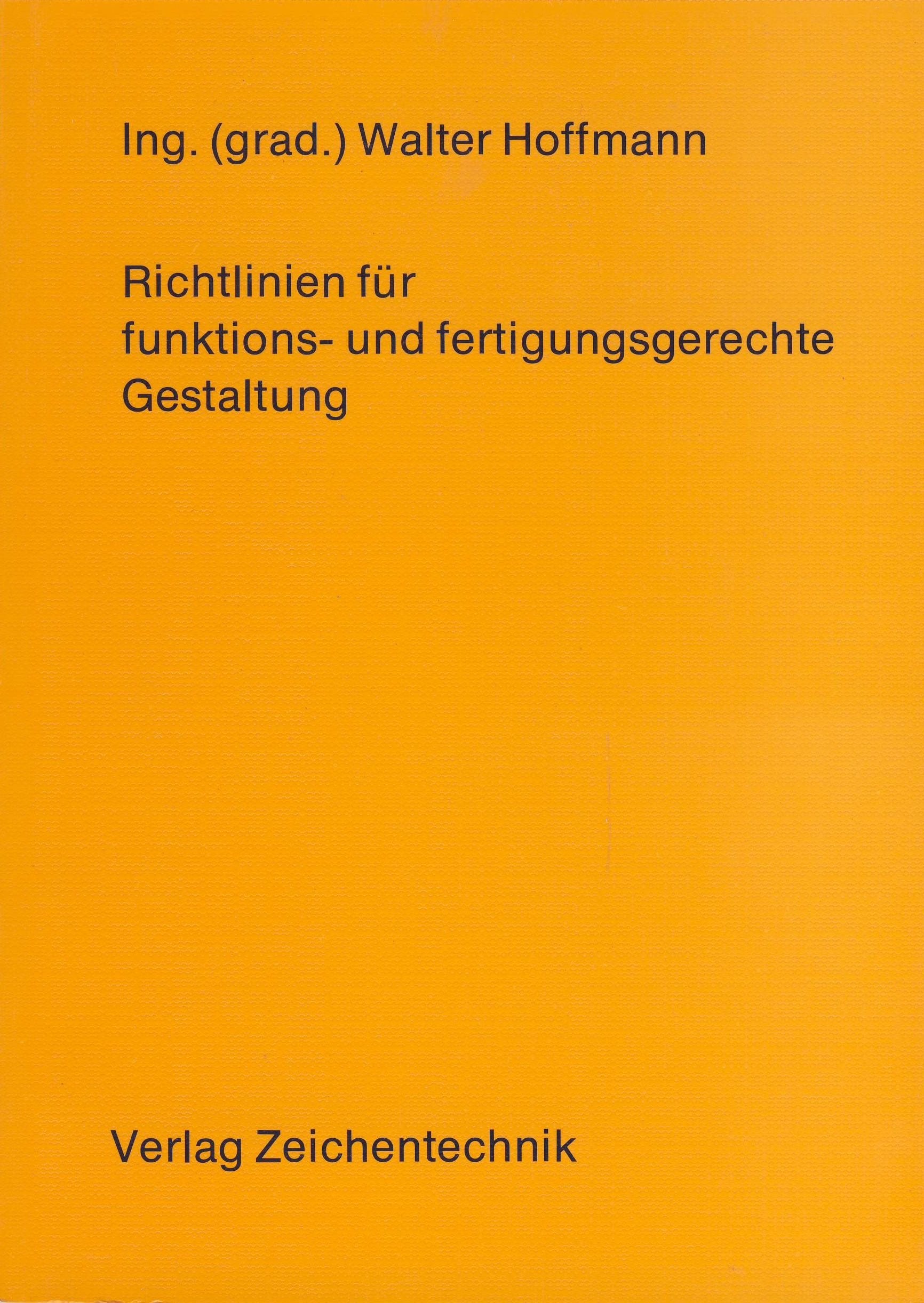 Richtlinien für funktions- und fertigungsgerechte Gestaltung Books