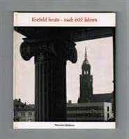 Krefeld heute - nach 600 Jahren , Mercator-Bücherei 20. Books