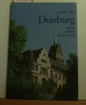 Duisburg: Bilder erzählen Geschichte Travel