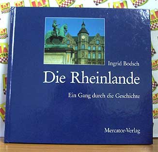 Die Rheinlande - Ein Gang durch die Geschichte Books