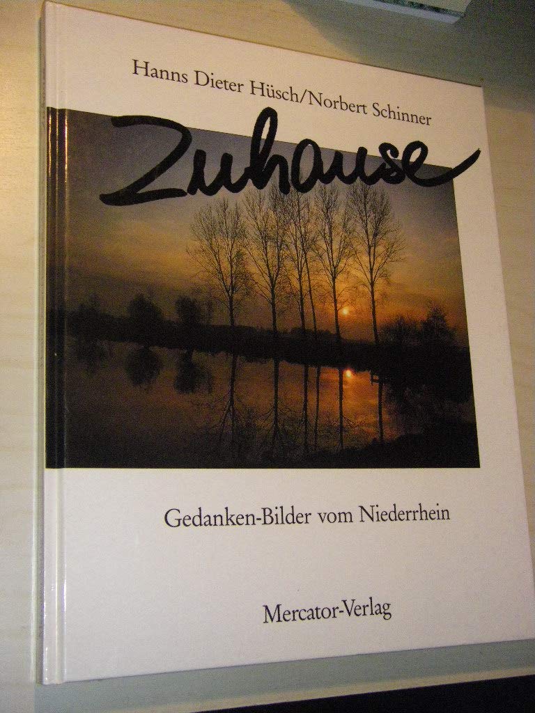 Zuhause. Gedanken von Hanns Dieter Hüsch zu Niederrhein-Bildern von Norbert Schinner. Books