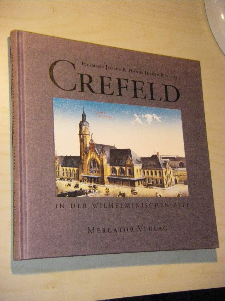 Crefeld in der Wilhelmischen Zeit book