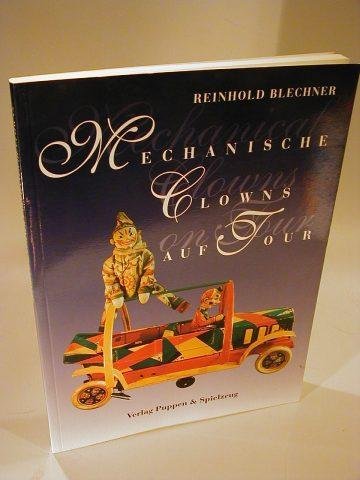 Mechanische Clowns auf Tour. Mechanical Clowns on Tour. Books