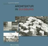 Architektur in Duisburg Film, Art & Culture