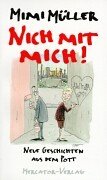Nich mit mich. Neue Geschichten aus dem Pott. Humour & Satire