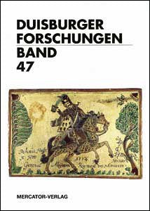 Duisburger Forschungen / Duisburger Forschungen Band 47: Der Siebenjähreige Krieg in Duisburg Politics & History