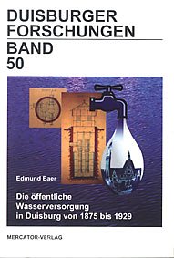 Duisburger Forschungen / Die öffentliche Wasserversorgung in Duisburg von 1875 bis 1929 Law