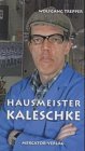 Hausmeister Kaleschke Fiction