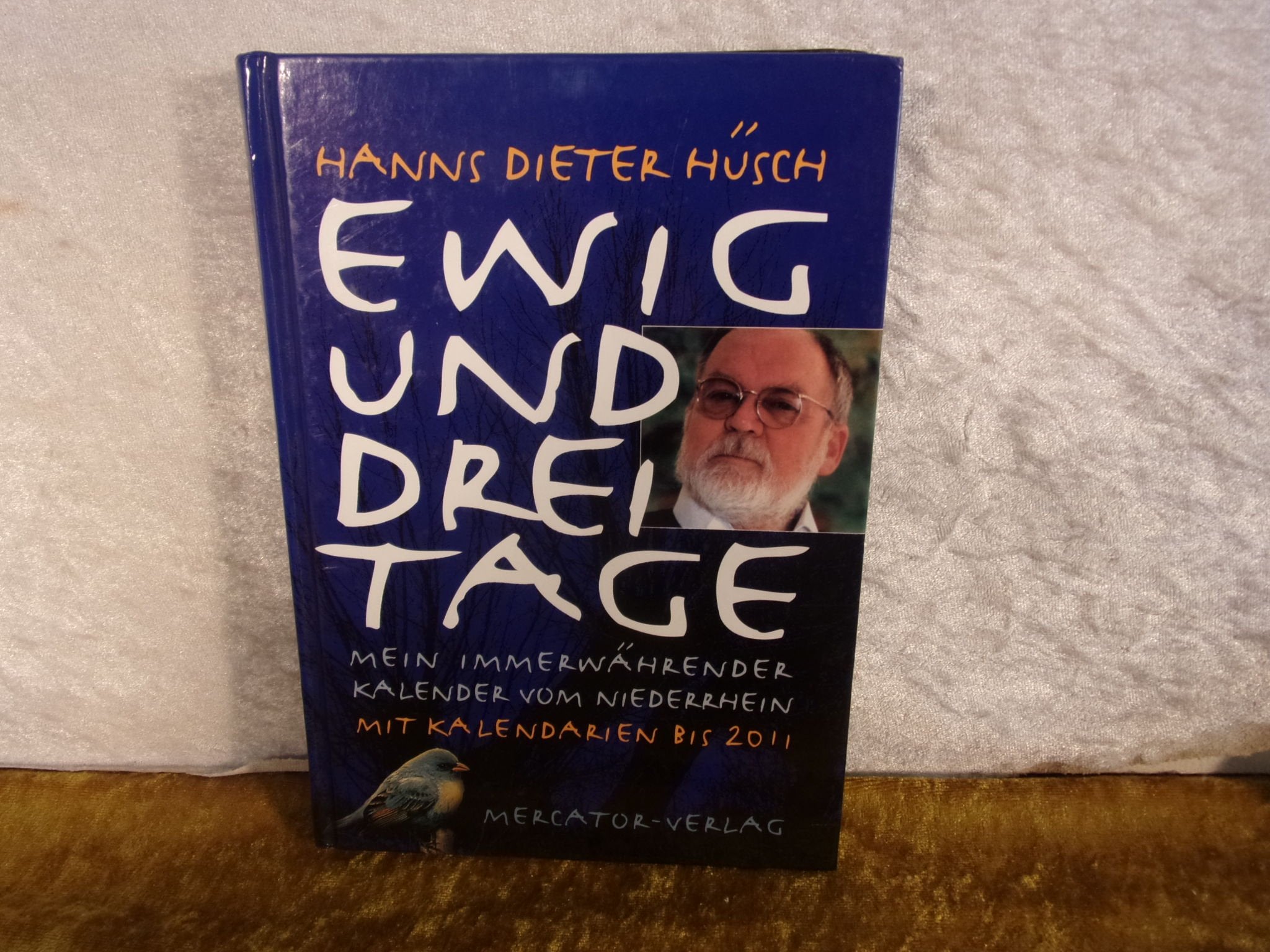 Ewig und drei Tage: Mein immerwährender Kalender vom Niederrhein Humour & Satire
