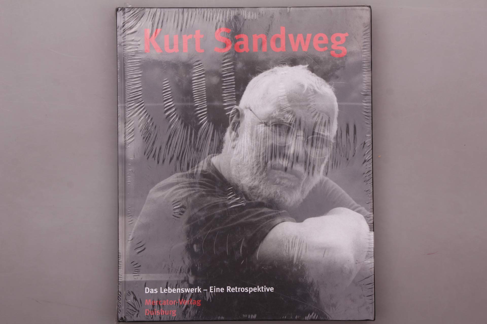 Kurt Sandweg - Das Lebenswerk: Eine Retrospektive Film, Art & Culture
