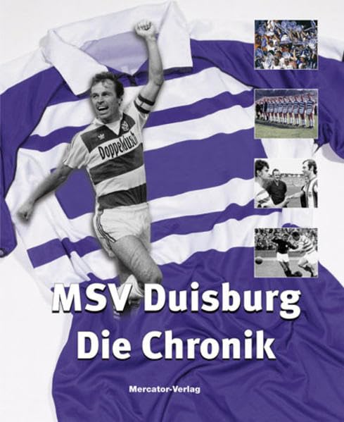 MSV Duisburg - Die Chronik: Wo Meiderich siegt .... Hrsg.: MSV Duisburg Leisure & Fun