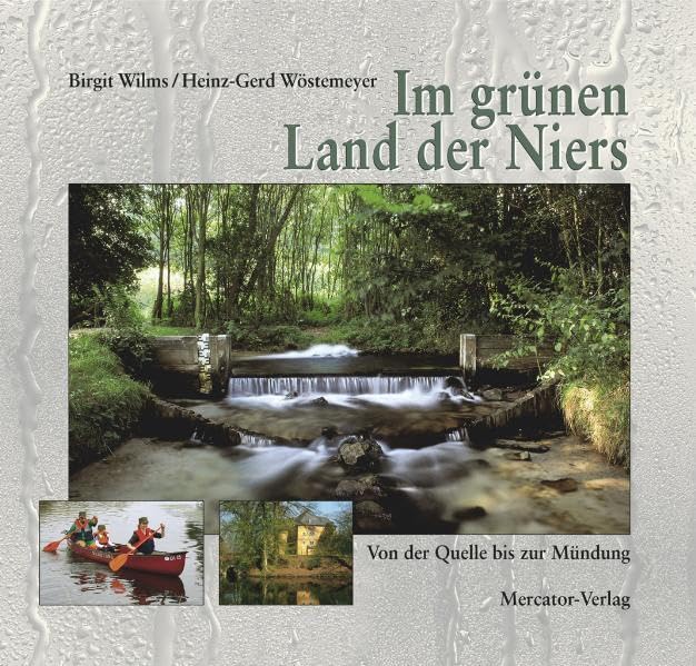 Im grünen Land der Niers: Von der Quelle bis zur Mündung Leisure, Home & Garden