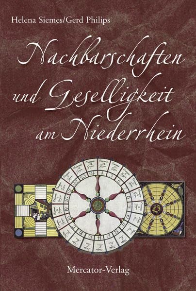 Nachbarschaften und Geselligkeit am Niederrhein Politics & History