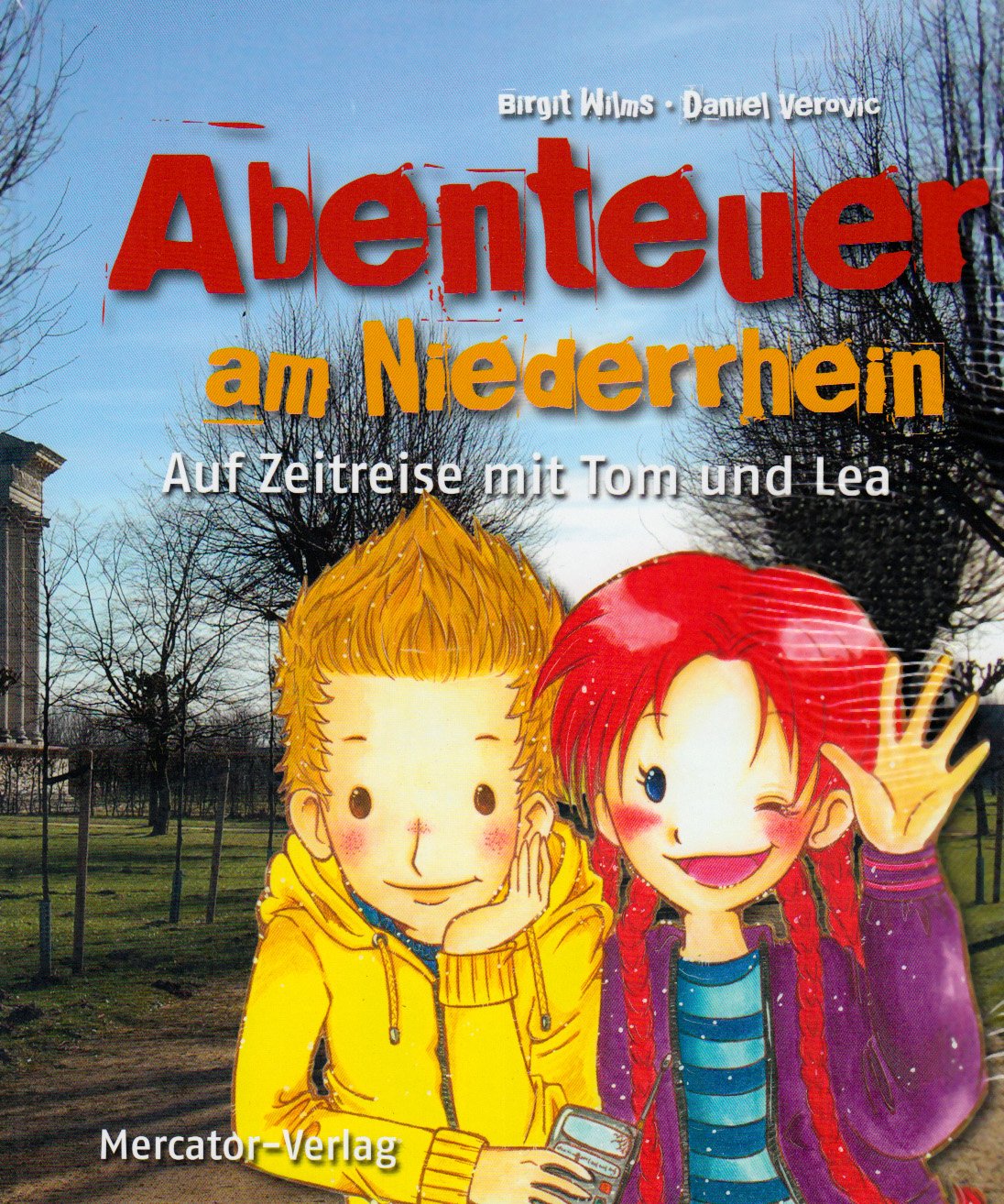 Abenteuer am Niederrhein: Auf Zeitreise mit Tom und Lea Contemporary literature