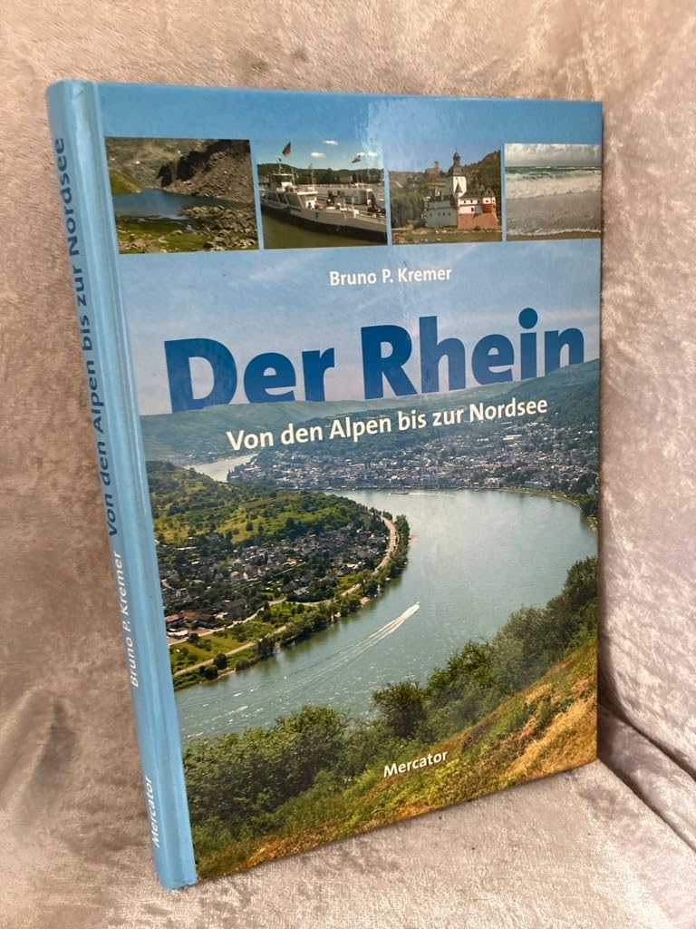 Der Rhein: Von den Alpen bis zur Nordsee book