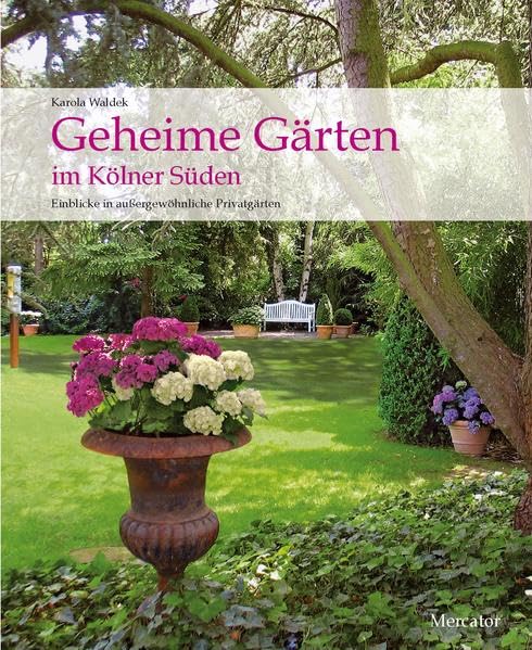 Geheime Gärten im Kölner Süden: Einblicke in außergewöhnliche Privatgärten Leisure, Home & Garden