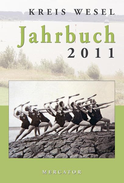 Jahrbuch Kreis Wesel 2011 Film, Art & Culture