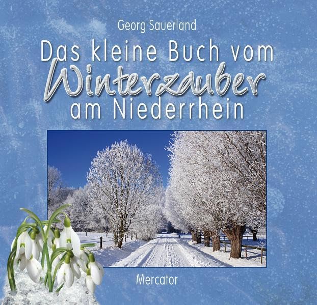 Das kleine Buch vom Winterzauber am Niederrhein Lifestyle