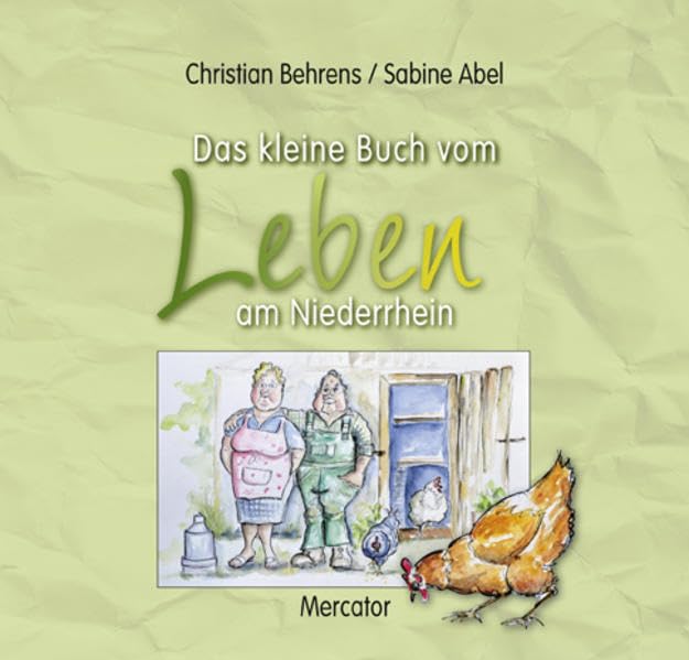 Das kleine Buch vom Leben am Niederrhein Humour & Satire