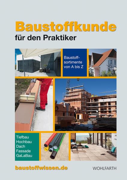 Baustoffkunde für den Praktiker, 15. Ausgabe, 2013 Business & Technology