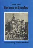 Bei uns in Breslau. Contemporary literature