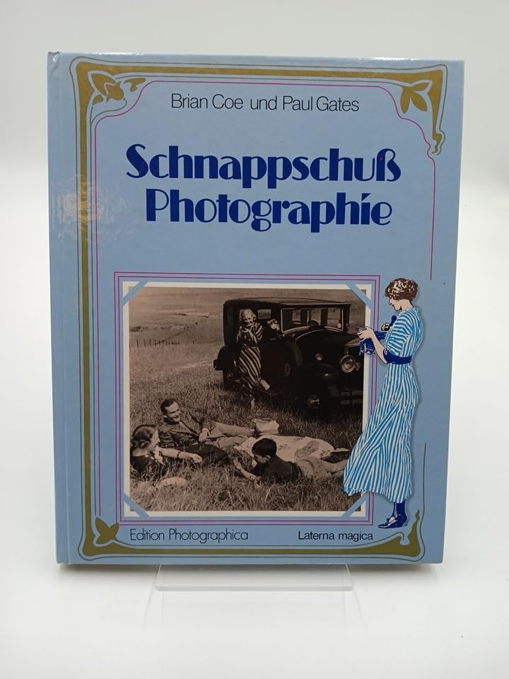 Schnappschuß- Photographie. Die ersten hundert Jahre Amateurphotographie (Großformat) Film, Art & Culture