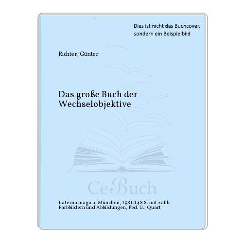 Das große Buch der Wechselobjektive Second-hand books on film, art and culture