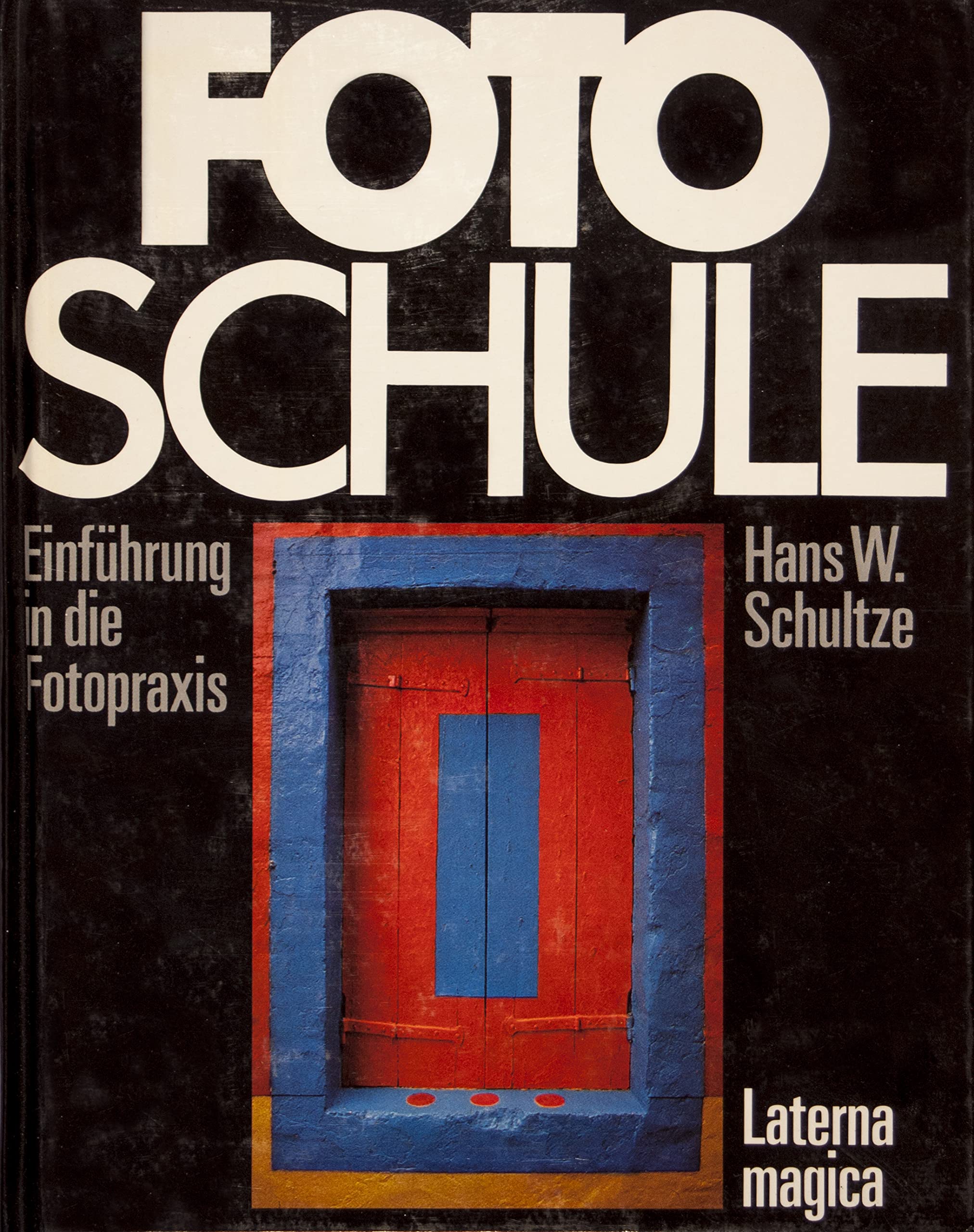 Fotoschule. Einführung in die Praxis Books