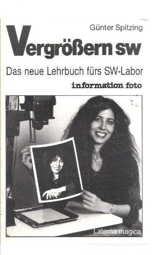 Vergrößern sw: Das neue Lehrbuch fürs SW-Labor Books