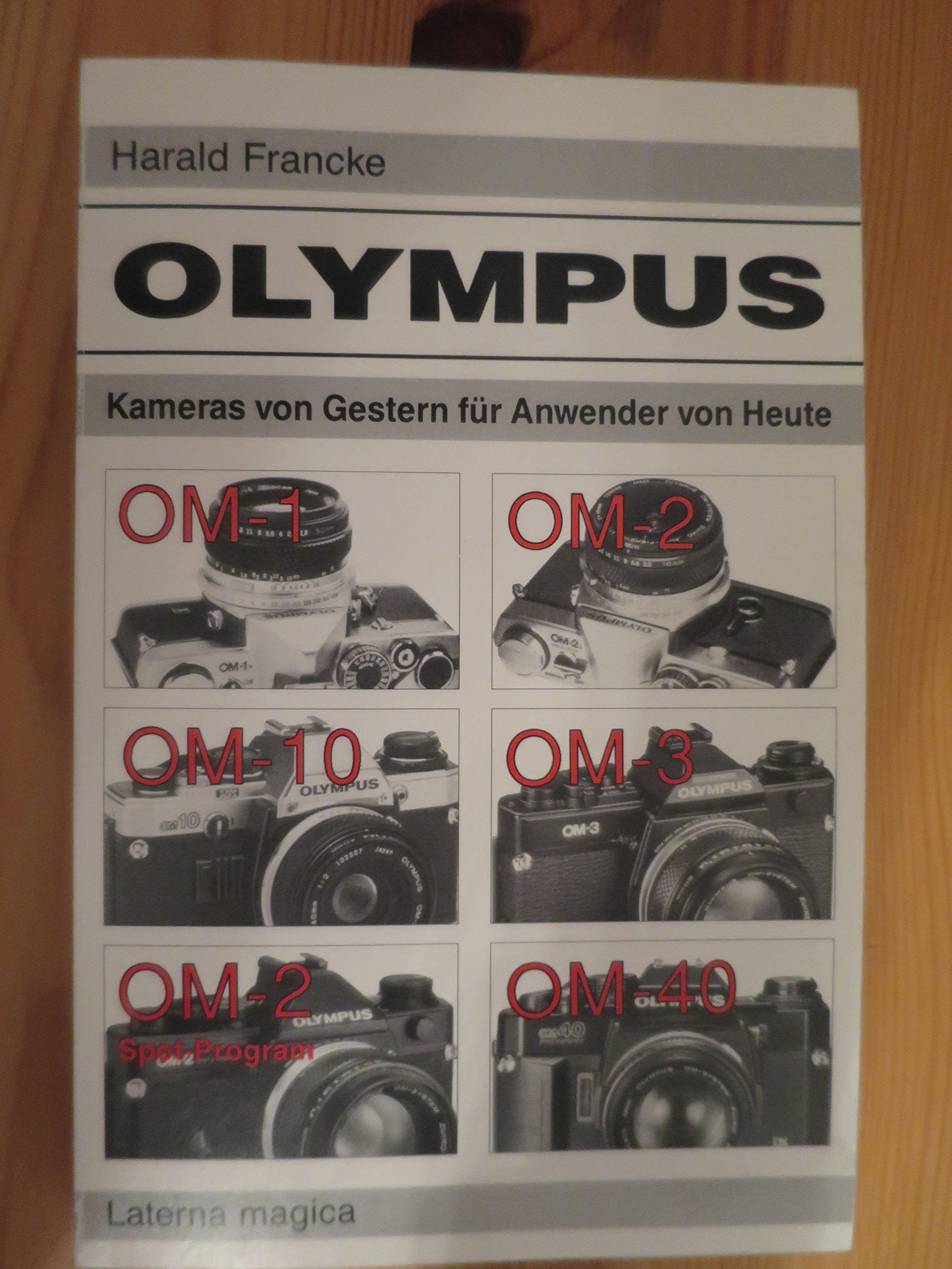 Kameras von gestern für Anwender von heute. Olympus Books