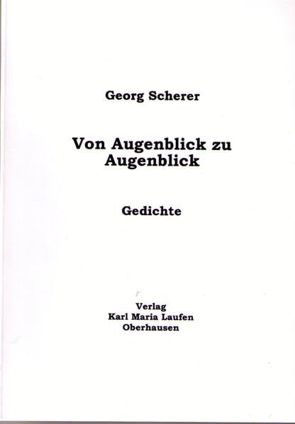 Von Augenblick zu Augenblick: Gedichte Poetry